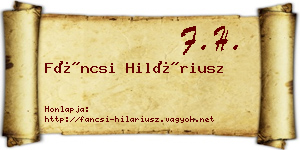 Fáncsi Hiláriusz névjegykártya